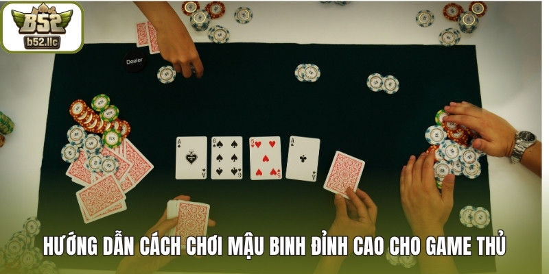 cách chơi Mậu Binh